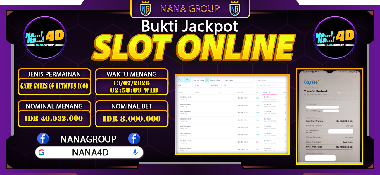 Bukti Kemenangan Besar Dibayar lunas Member NANA4D RP 40.032.000, 13 Juli 2026